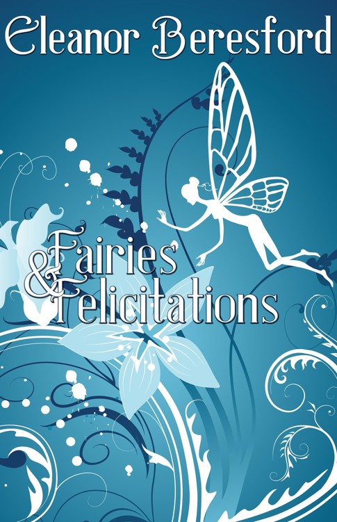 Fairies and Felicitations (Scholars and Sorcery)