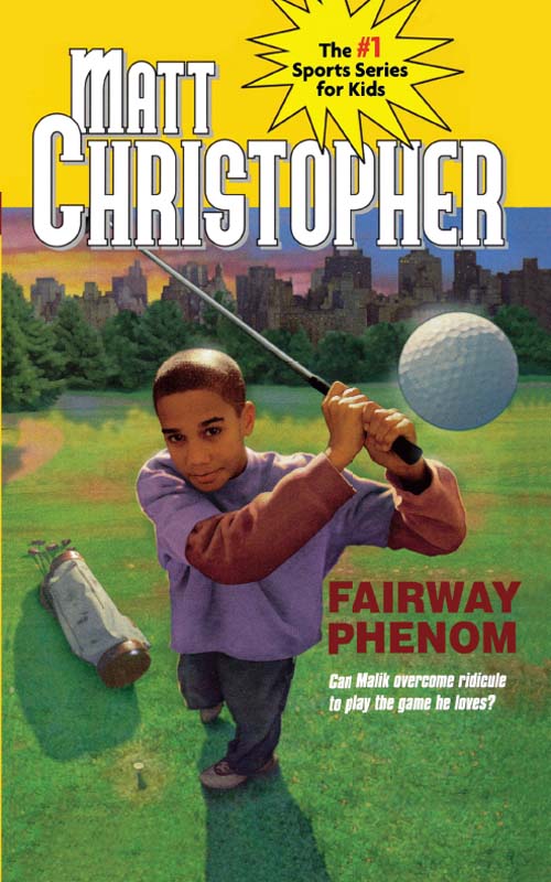 Fairway Phenom (2009) by Matt Christopher