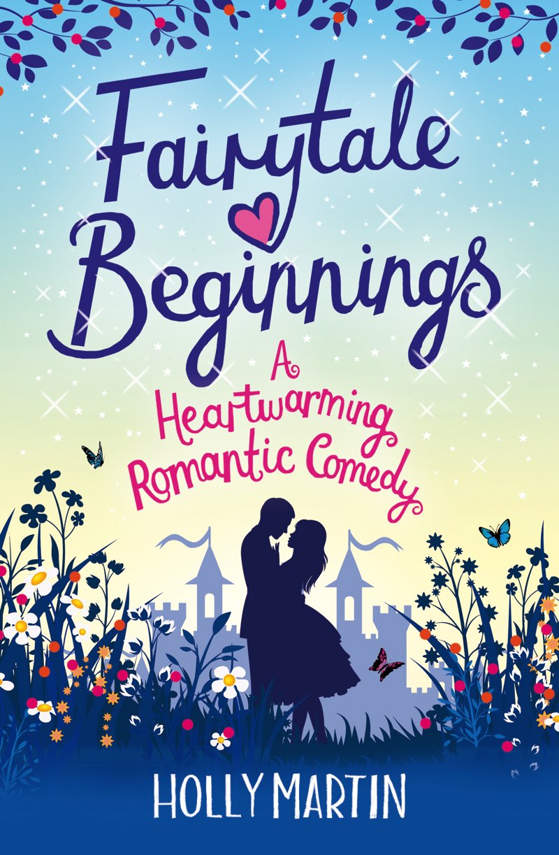 Fairytale Beginnings (2015) by Holly Martin