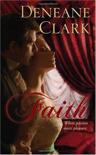 Faith by Deneane Clark