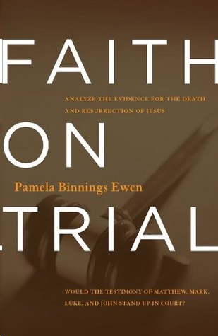 Faith on Trial by Pamela Binnings Ewen