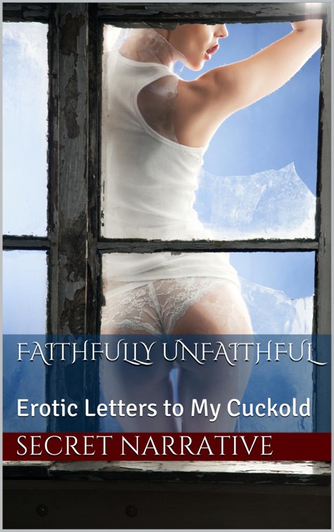 Faithfully Unfaithful by Secret Narrative