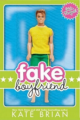 Fake Boyfriend (2007) by Kate Brian