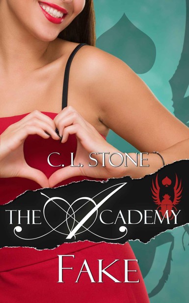 Fake: The Scarab Beetle Series: #3 (The Academy) by Stone, C. L.