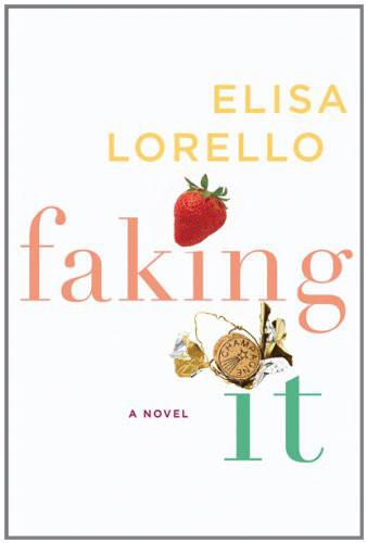 Faking It by Elisa Lorello