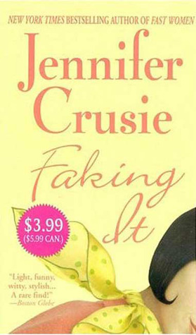 Faking It (2004) by Jennifer Crusie