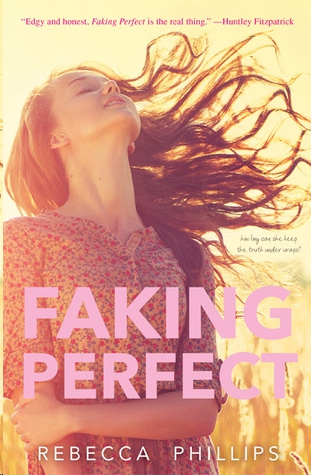 Faking Perfect by Rebecca Phillips