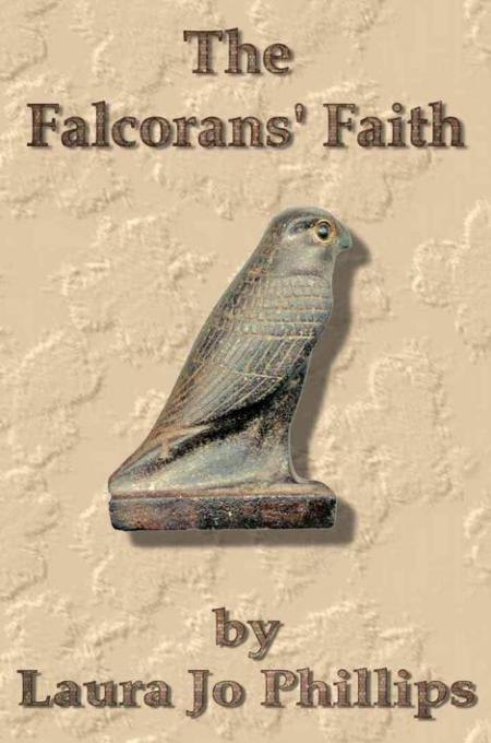 Falcorans' Faith by Laura Jo Phillips