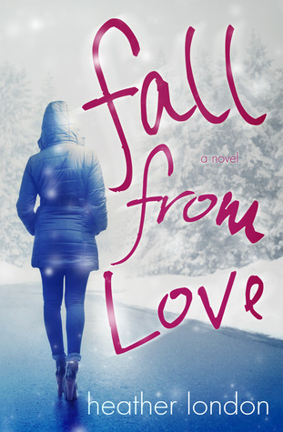 Fall from Love (2000) by Heather London