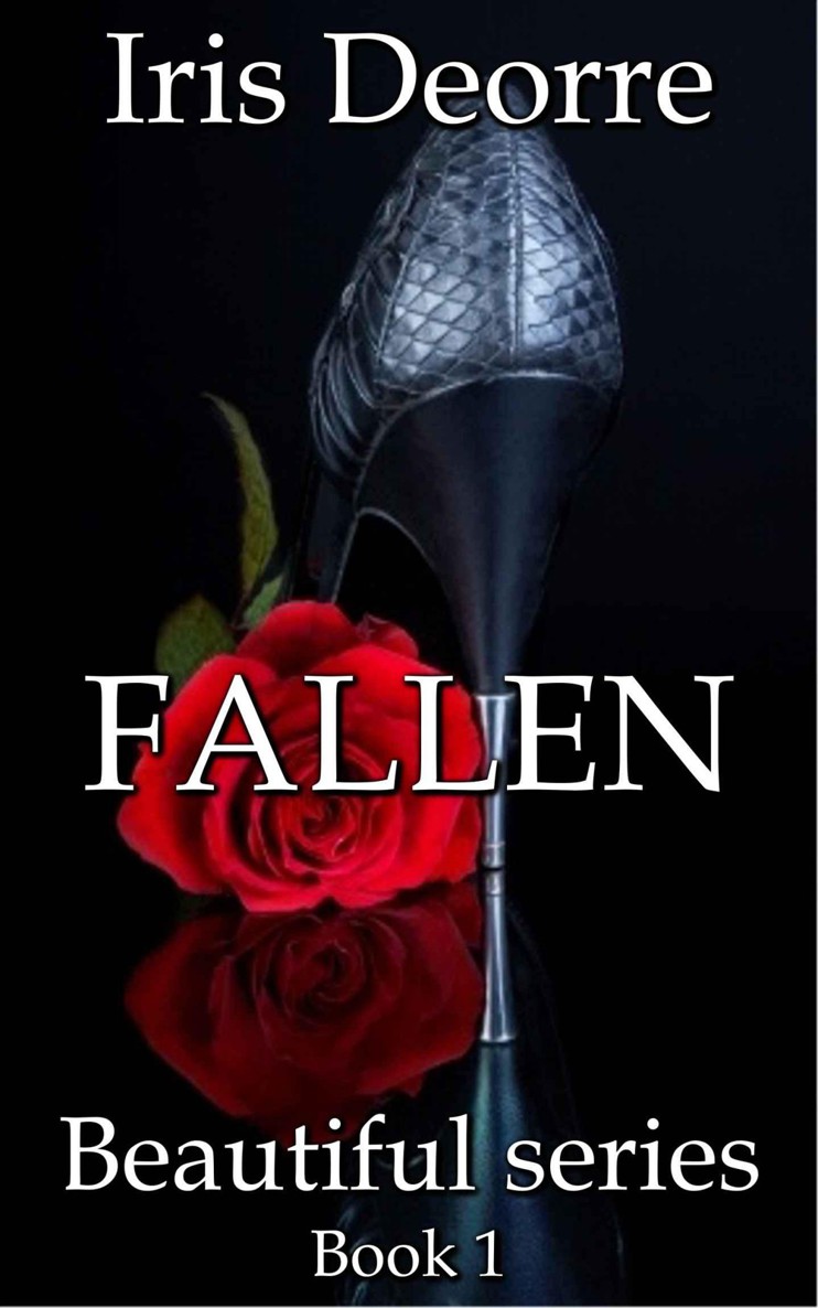 Fallen (Beautiful Book 1) by Iris Deorre