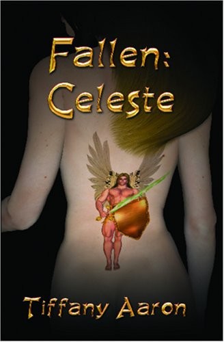 Fallen: Celeste by Tiffany Aaron