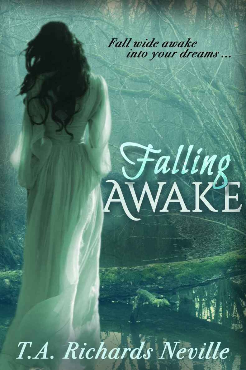 Falling Awake by T.A. Richards Neville