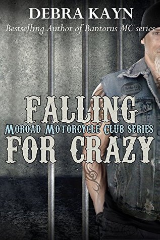 Falling For Crazy (2015) by Debra Kayn