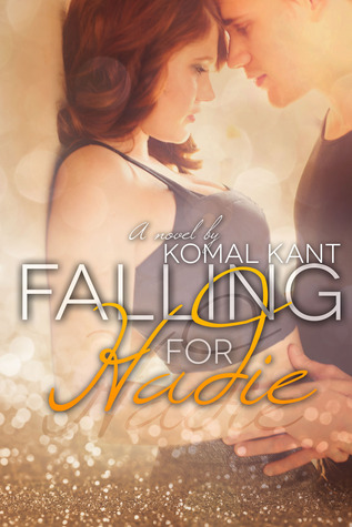 Falling for Hadie (2013) by Komal Kant