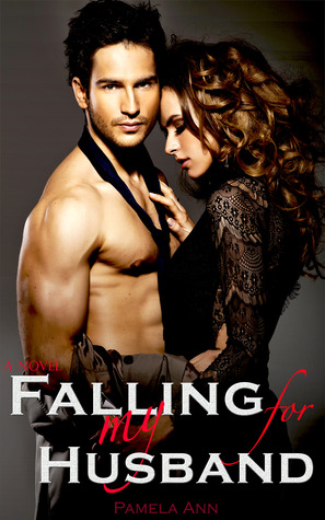 Falling for My Husband (2000) by Pamela Ann