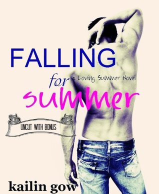 Falling for Summer Uncut (Loving Summer #2/Donovan Brothers #1) - UNCUT ADULT w/ BONUS (2013)