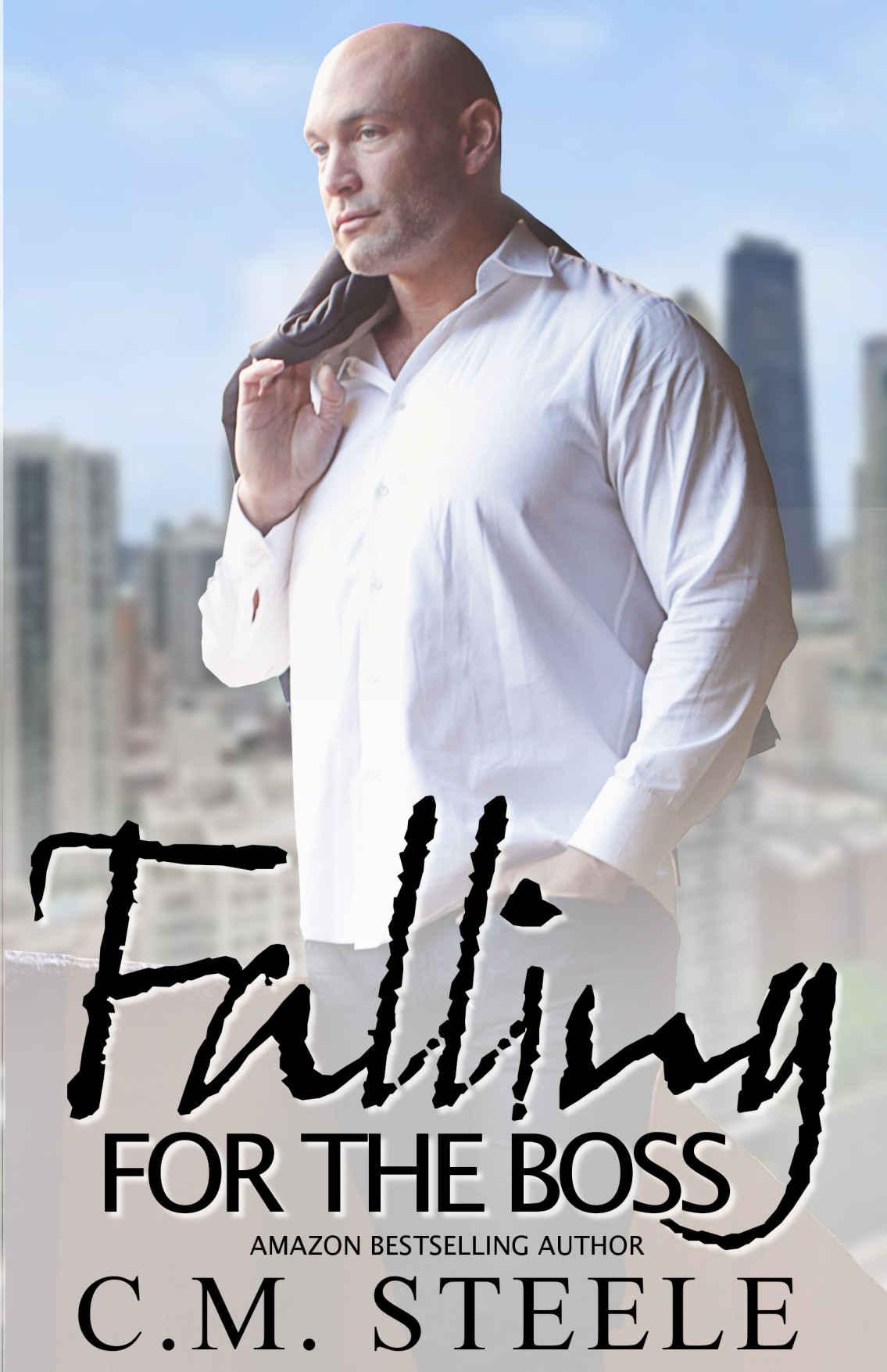 Falling For The Boss by C.M. Steele