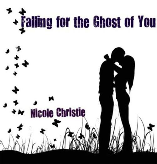 Falling for the Ghost of You