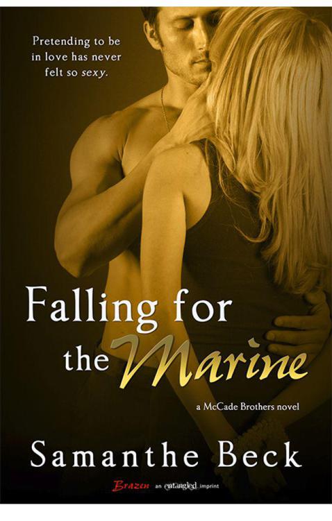 Falling for the Marine (A McCade Brothers Novel) (Entangled Brazen) by Beck, Samanthe