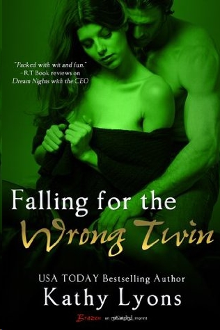 Falling for the Wrong Twin by Kathy Lyons