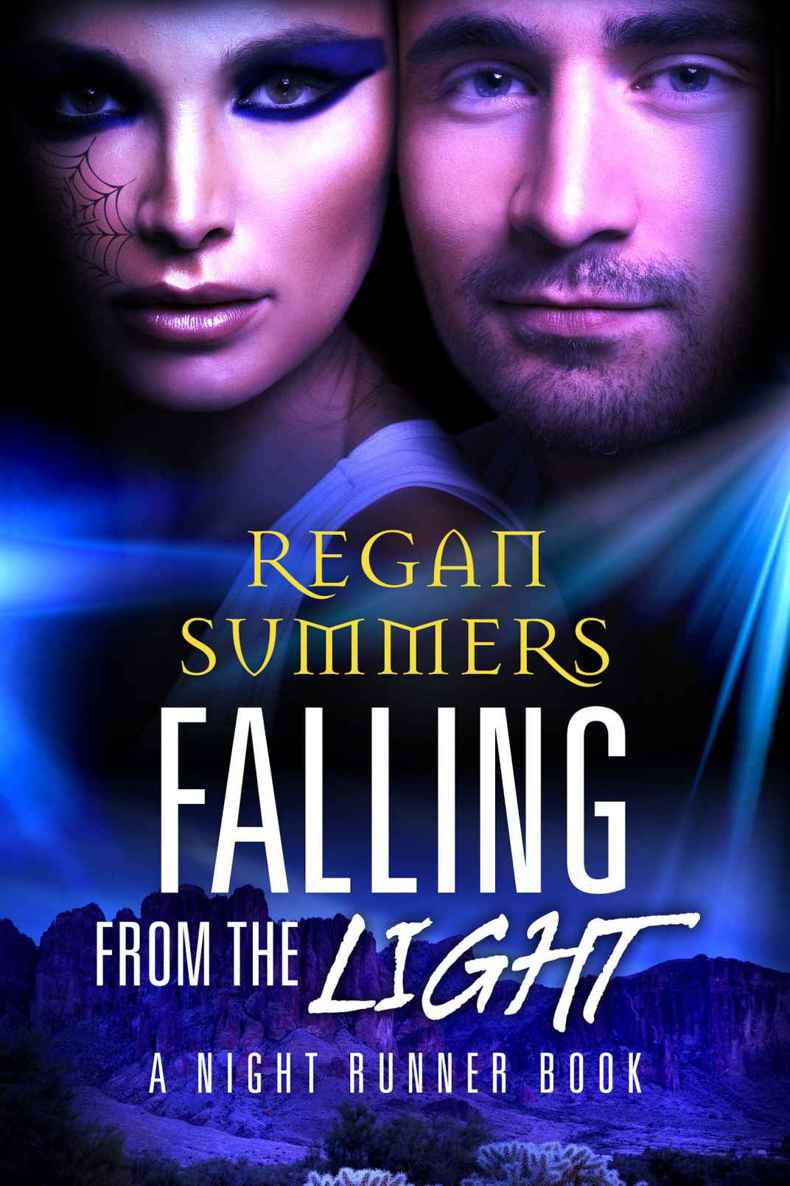 Falling from the Light (The Night Runner Series Book 3) by Regan Summers