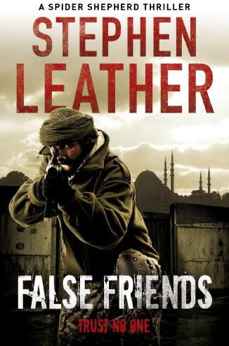 False Friends by Stephen Leather