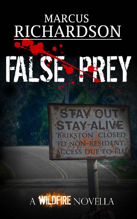 False Prey: A Wildfire Novella (Wildfire Saga) by Marcus Richardson