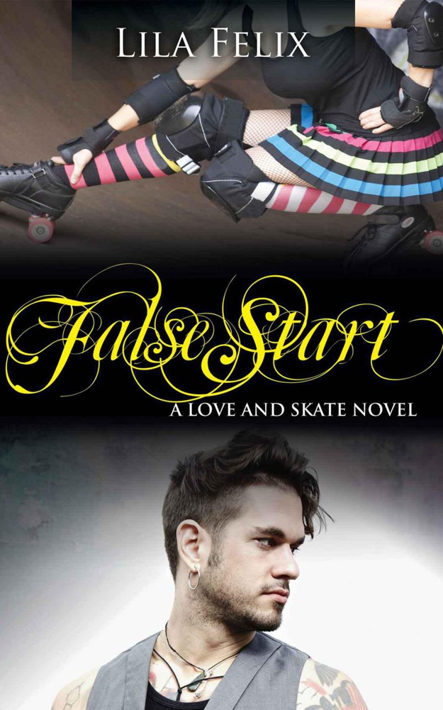 False Start (Love and Skate) by Felix, Lila