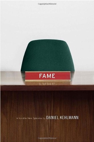 Fame by Daniel Kehlmann