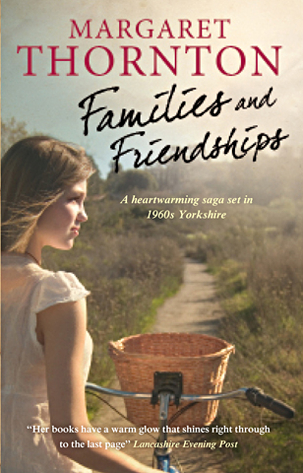 Families and Friendships (2013) by Margaret Thornton