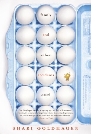 Family and Other Accidents: A Novel (2006)