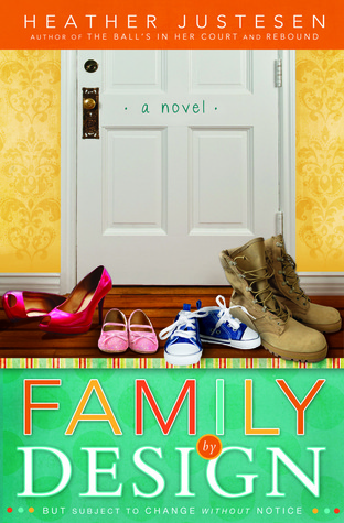 Family by Design (2012) by Heather Justesen