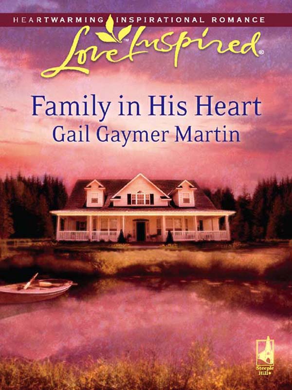 Family in His Heart by Gail Gaymer Martin