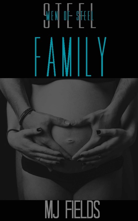 Family (Men of Steel #5.5) by M.J. Fields