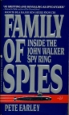 Family of Spies (1989) by Pete Earley