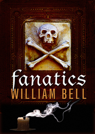 Fanatics (2011) by William Bell