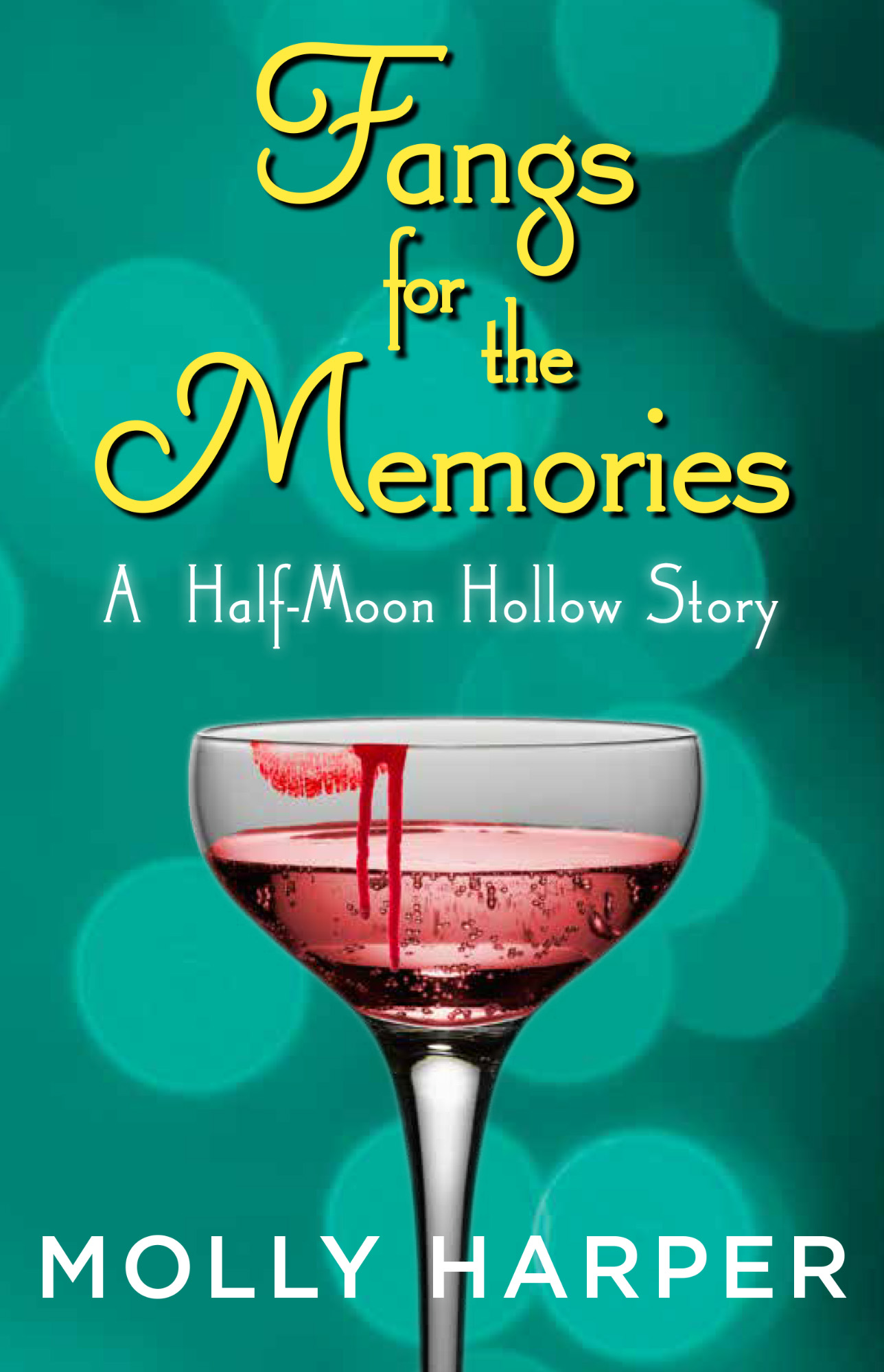 Fangs for the Memories by Molly Harper