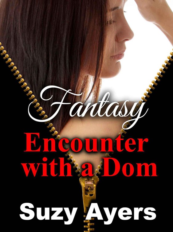 Fantasy Encounter with a Dom