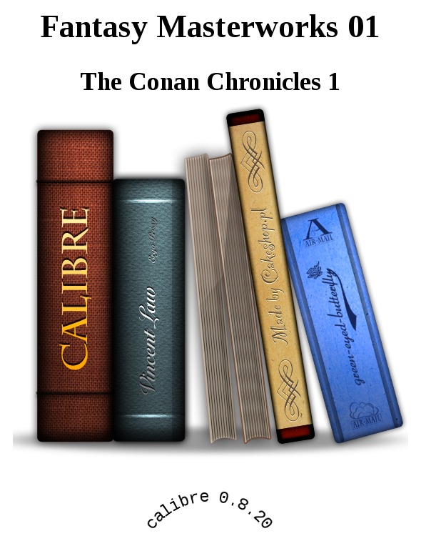 Fantasy Masterworks 01 by The Conan Chronicles 1