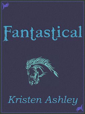Fantasyland 03 Fantastical by Kristen Ashley