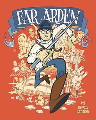 Far Arden (2009) by Kevin Cannon