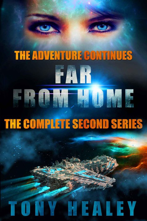 Far From Home: The Complete Second Series (Far From Home 13-15) by Tony Healey