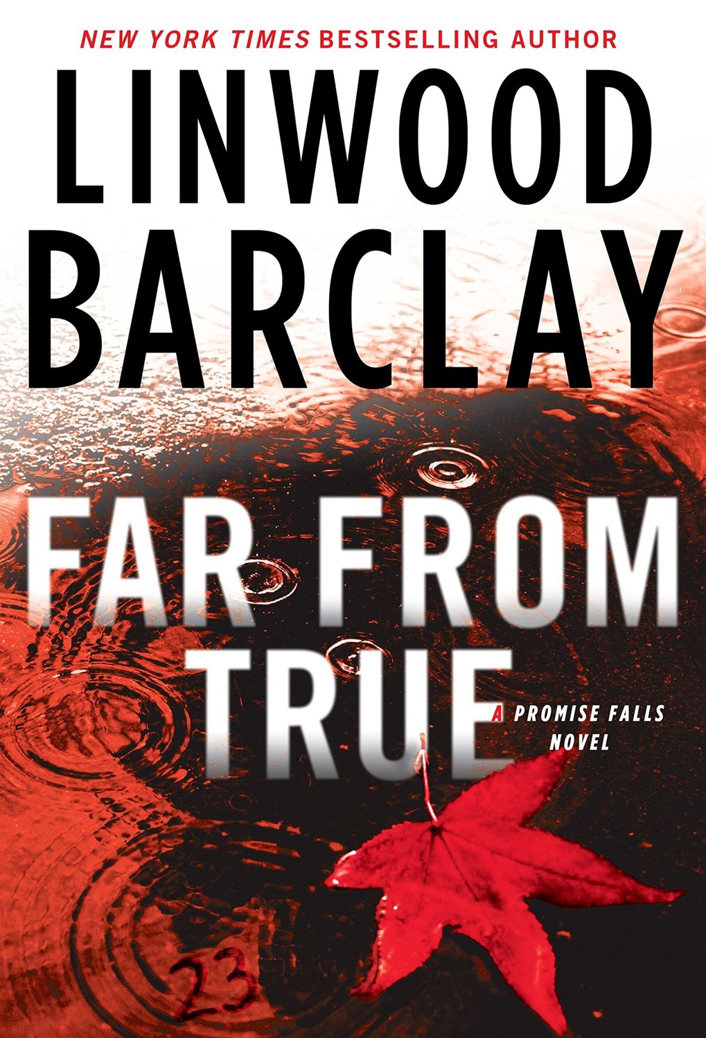 Far From True by Linwood Barclay