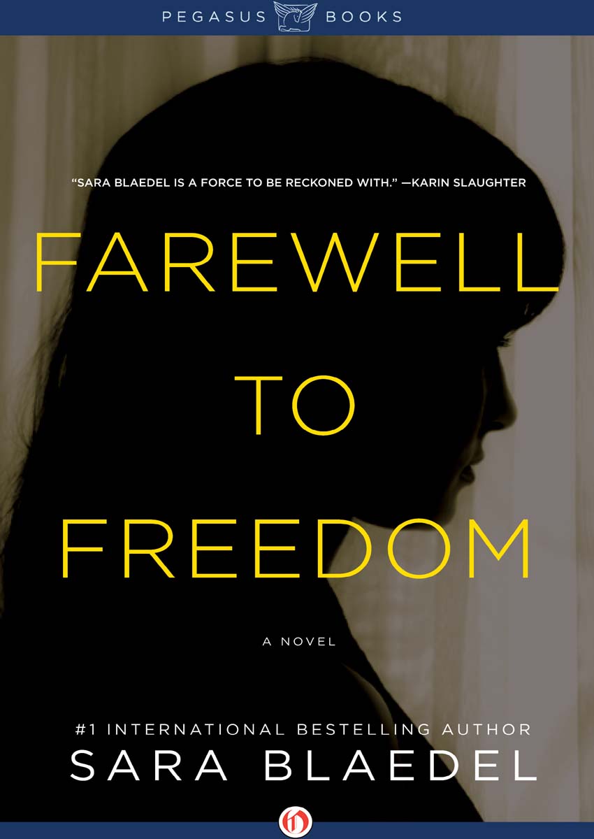 Farewell to Freedom by Sara Blaedel