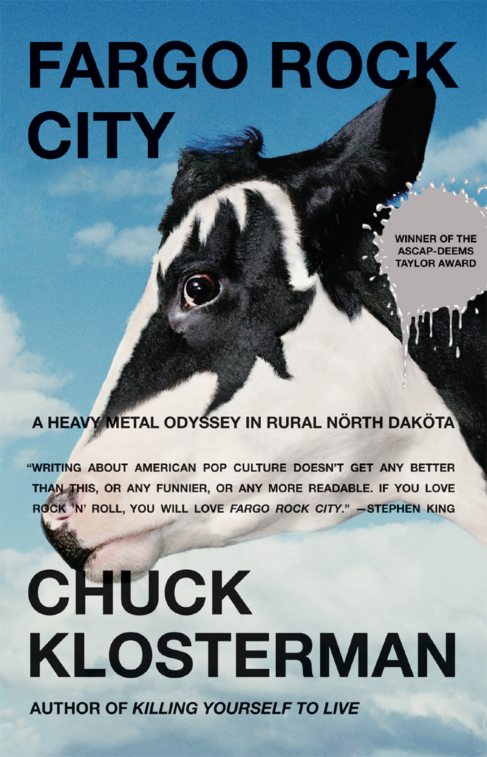 Fargo Rock City by Chuck Klosterman