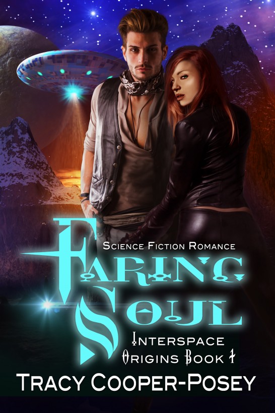 Faring Soul - Science Fiction Romance by Tracy Cooper-Posey