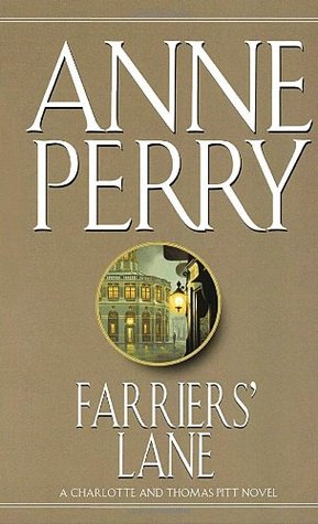 Farriers' Lane (1994) by Anne Perry