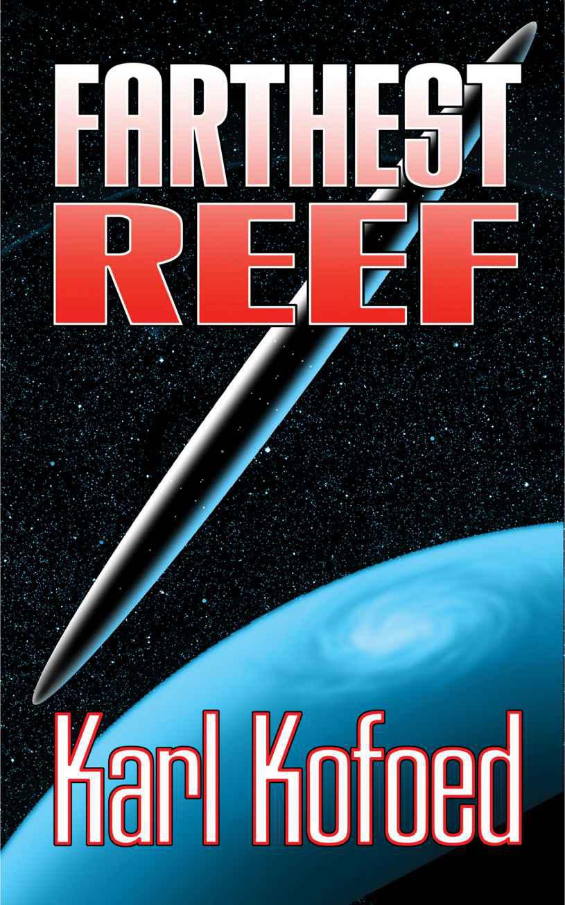 Farthest Reef by Karl Kofoed