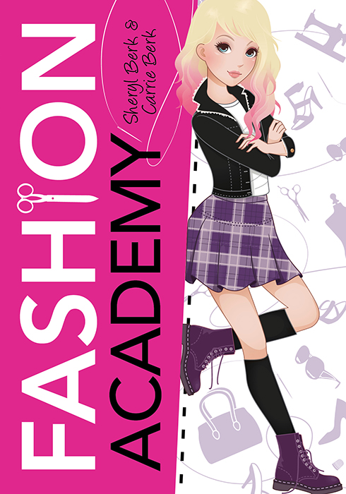 Fashion Academy (2015) by Sheryl Berk