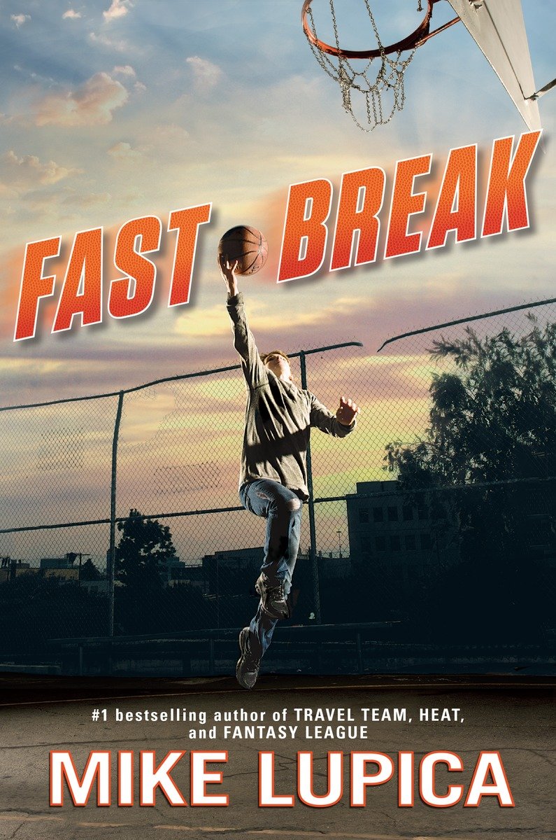 Fast Break (2015) by Mike Lupica